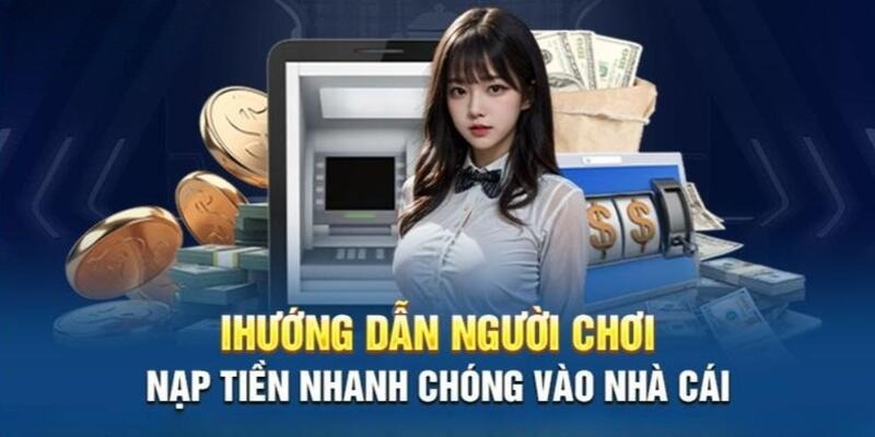 Hướng Dẫn Nạp Tiền Zbet Từ A - Z